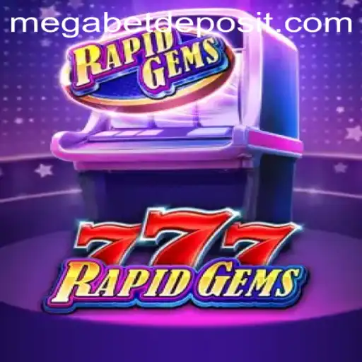 Dive into the Exciting World of RapidGems777 with MegaBet